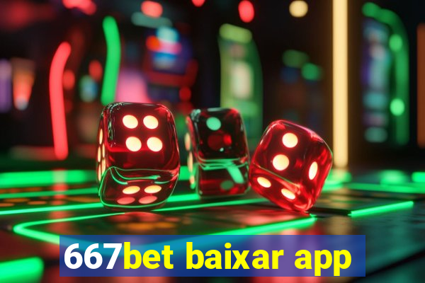 667bet baixar app